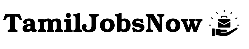 TamilJobsNow –Tamil Nadu Govt Jobs 2026 | TN Velai Updates Daily